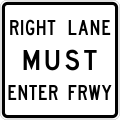 R3-33bTR Right lane must enter freeway