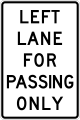 R4-2aT Left lane for passing only